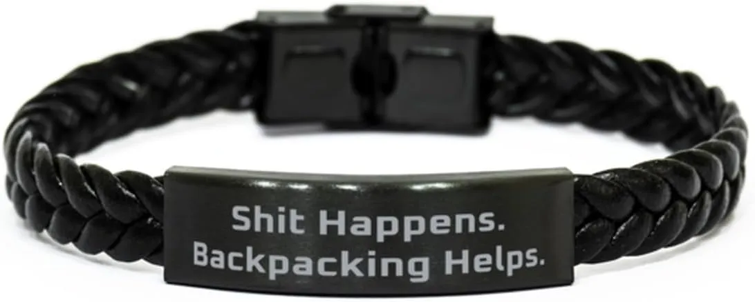 Funny Backpacking Gifts, Shit Happens, Backpacking Braided Leather Bracelet From Friends, Engraved Bracelet For Friends, Best backpacking gear, Ultralight backpacking, Best backpacking tents